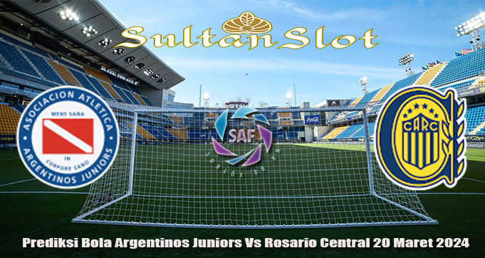 Prediksi Bola Argentinos Juniors Vs Rosario Central 20 Maret 2024