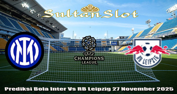 Prediksi Bola Inter Vs RB Leipzig 27 November 2025